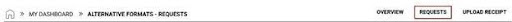 A picture of a home icon with an arrow beside it that states Alternative Formats-Requests, Overview, Requests, and Upload Receipt”. The Request button has a red square around the text.